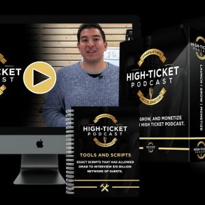 High Ticket Podcast Accelerator by Omar Elattar