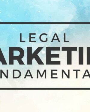 Legal Marketing Fundamentals by Draye Redfern