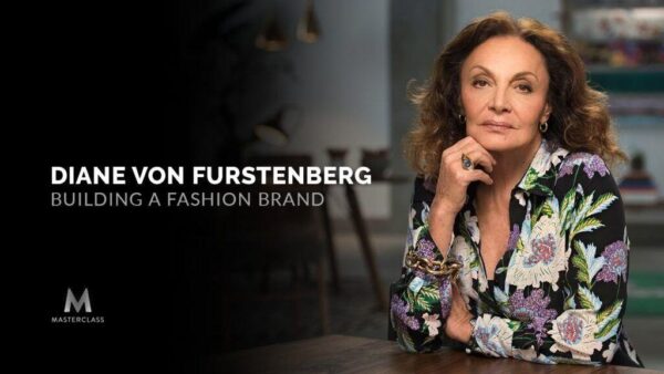 Diane von Furstenberg – Masterclass on Building a Fashion Brand