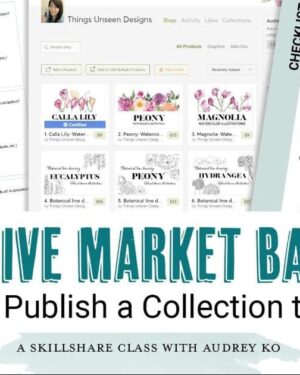 Creative Market Basics: Create and Publish a Collection that Sells with Audrey Ra