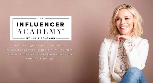 The Influencer Academy by Julie Solomon