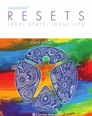 Paraliminal Resets by Paul R. Scheele