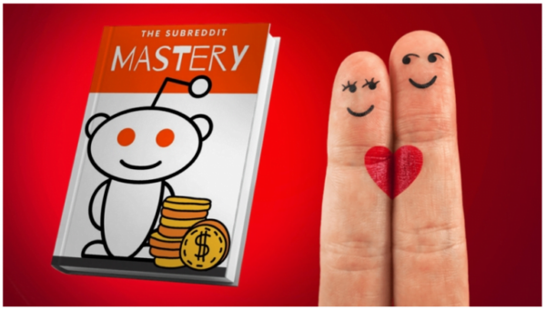 The Subreddit Mastery – The Ultimate Guide To Subreddit Marketing