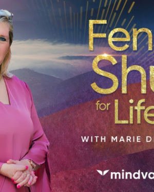 MindValley – Feng Shui For Life with Marie Diamond