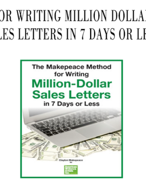 The Makepeace Method for Writing Million Dollar Sales by Clayton Makepeace