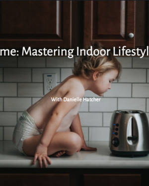Life at Home Mastering Indoor Lifestyle Sessions with Danielle Hatcher
