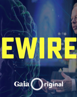 Gaia.com – Rewired with Dr. Joe Dispenza