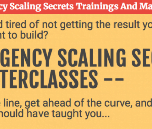 The Agency Scaling Secrets Trainings And Masterclasses by Jeff Miller