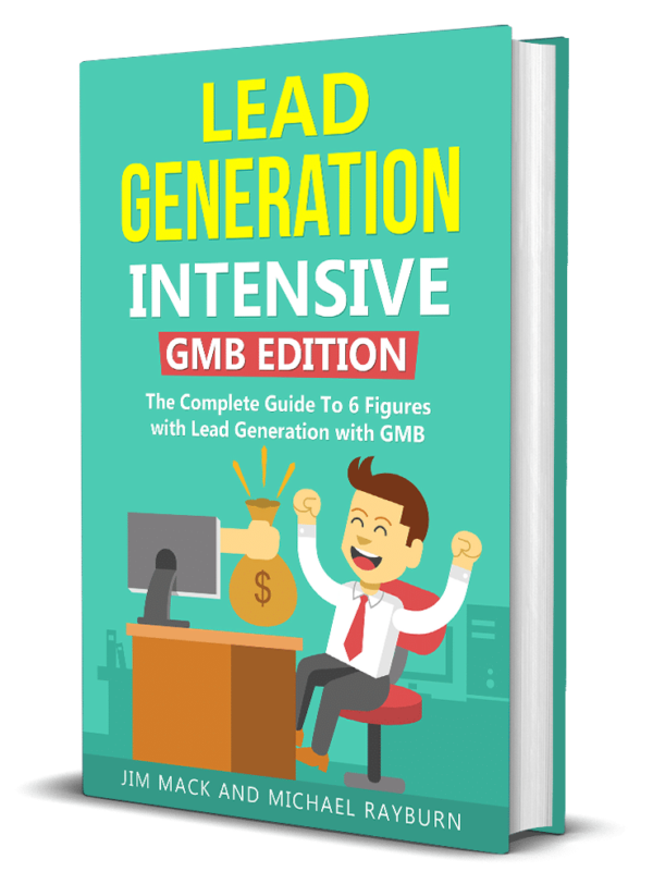 Lead Generation Intensive GMB Edition by Jim Mack