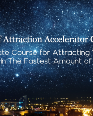 Law of Attraction Accelerator Course by Aaron Doughty