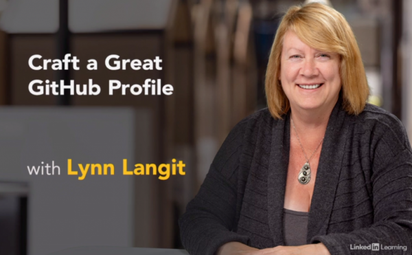 Craft a Great GitHub Profile with Lynn Langit