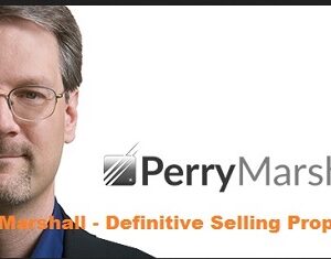 Definitive Selling Proposition by Perry Marshall