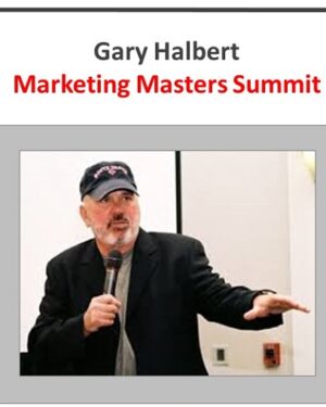 Gary Halbert – Marketing Masters Summit