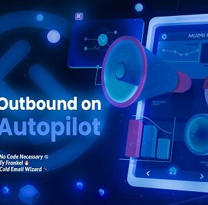 Nick Abraham – Outbound On Autopilot using Zapier