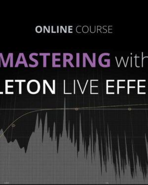 Mastering with Ableton Live Effects