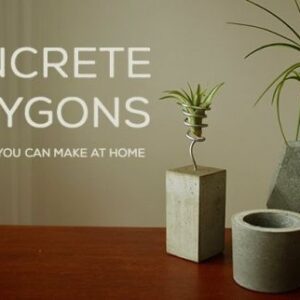 Concrete Polygons Easy Shapes You Can Make at Home