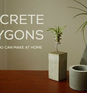 Concrete Polygons Easy Shapes You Can Make at Home