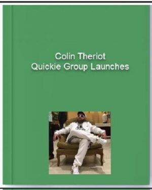 Colin Theriot – Quickie Group Launches
