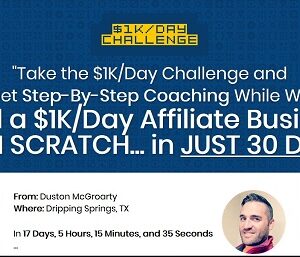 Duston MacGroarty – Build A $1K/Day Affiliate Business (Update 1)