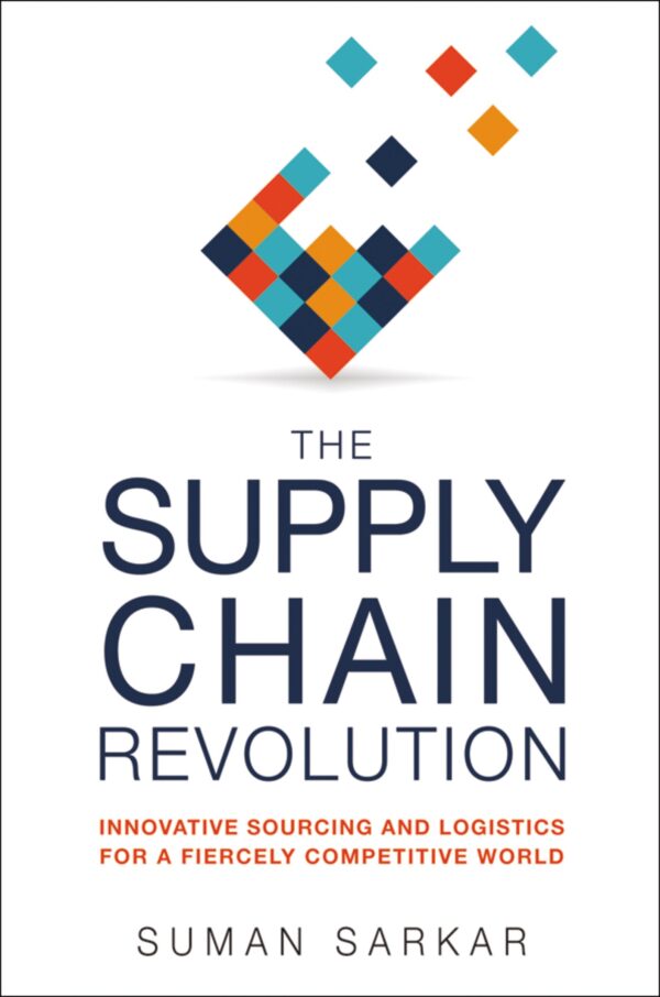 Suman Sarkar - The Supply Chain Revolution (2017) [1 EPUB]