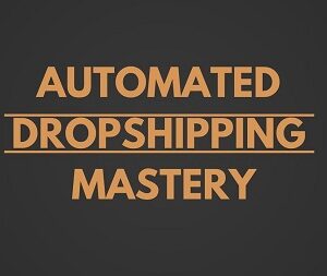 Carl Parnell – Automated Dropshipping Mastery