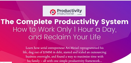 Productivity Machine by Ari Meisel