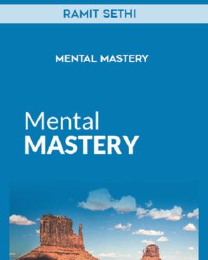 Ramit Sethi – Mental Mastery