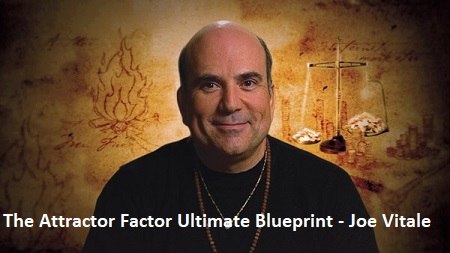 The Attractor Factor Ultimate Blueprint - Joe Vitale