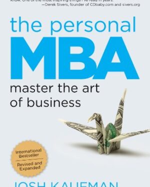 Josh Kaufman – Fundamentals of Business – The Personal MBA