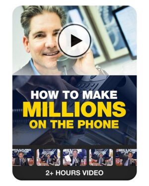 Grant Cardone – How To Make Millions On The Phone