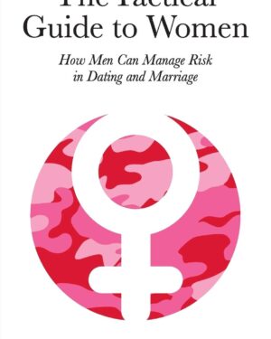 The Tactical Guide to Women – Shawn Smith