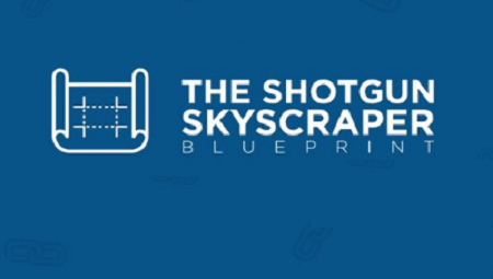 The Shotgun Skyscraper Blueprint - Authority Hacker (Update 1)