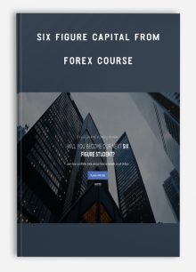 Forex Course - Six Figure Capital