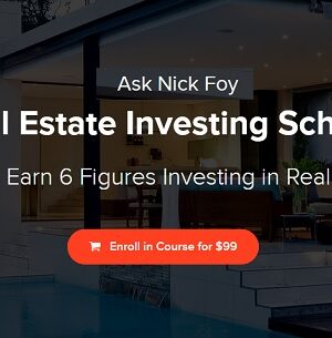 Real Estate Investing School – Ask Nick Foy