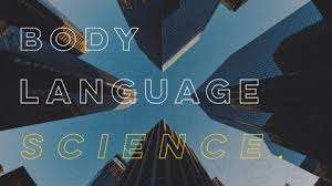 Body Language - The Scientific Way