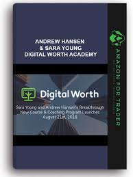 Andrew Hansen & Sara Young – Digital Worth Academy