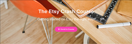 Etsy Crash Course - Getting Started On Etsy The Right Way For 2019 And Beyond