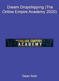 Dream Dropshipping Course-Online Empire Academy