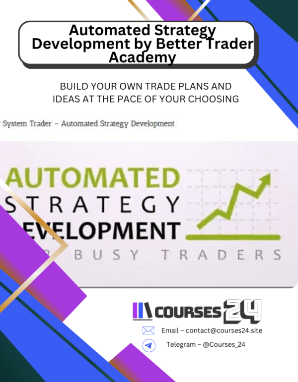 Automated Strategy Development by Better Trader Academy