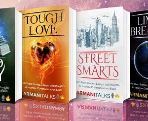 ArmaniTalks Short Story Collection: Word Play, Street Smarts, Limit Breaker, Tough Love