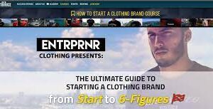 How To Start A Clothing Brand Course – Entrpnr Clothing