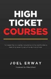 Joel Erway – High Ticket Courses