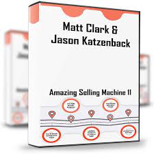 Matt Clark, Jason Katzenback – Amazing Selling Machine XI