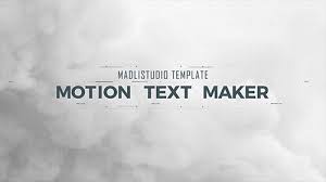Motion Text Maker 18119422 (With 6 April 17 Update)