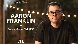 Aaron Franklin Teaches Texas-Style BBQ – MasterClass