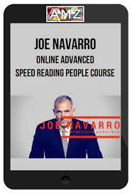 Joe Navarro’s Online Advanced Speed Reading People Course