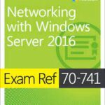 Infinite Skills – Networking with Windows Server 2016 – Exam 70-741 Certification Training