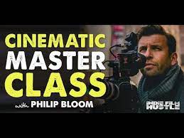 Philip Bloom’s Cinematic Masterclass