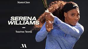 MasterClass – Serena Williams Teaches Tennis