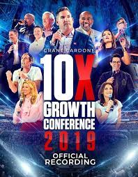 10X Growth Conference 3  by Grant Cardone
